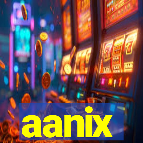 aanix