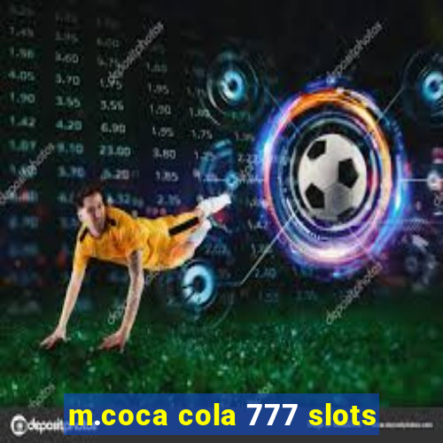 m.coca cola 777 slots