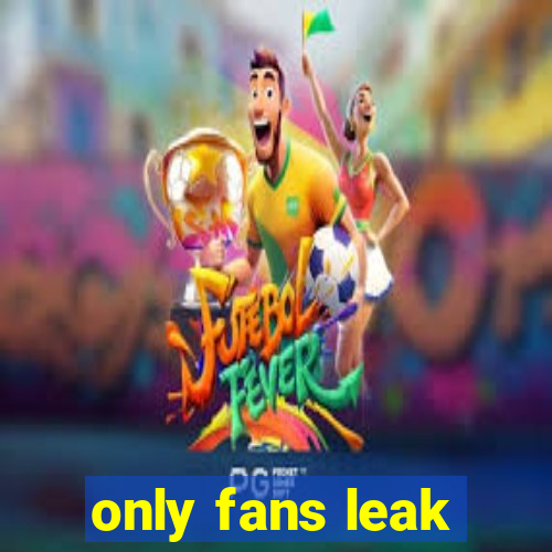 only fans leak