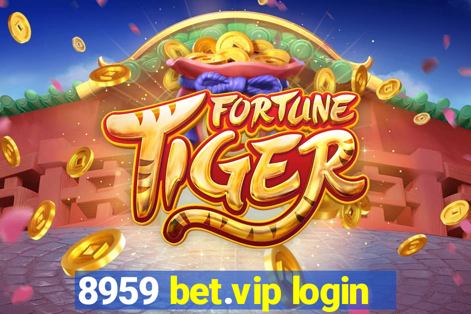 8959 bet.vip login