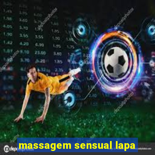 massagem sensual lapa