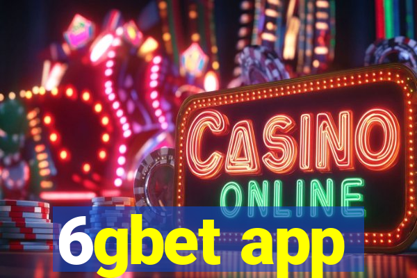 6gbet app