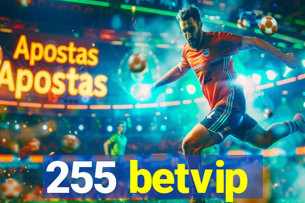 255 betvip