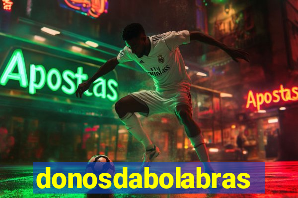 donosdabolabrasil.net