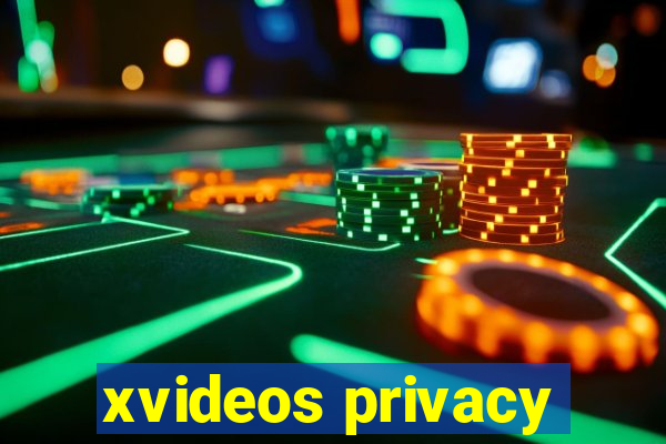 xvideos privacy