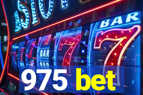 975 bet