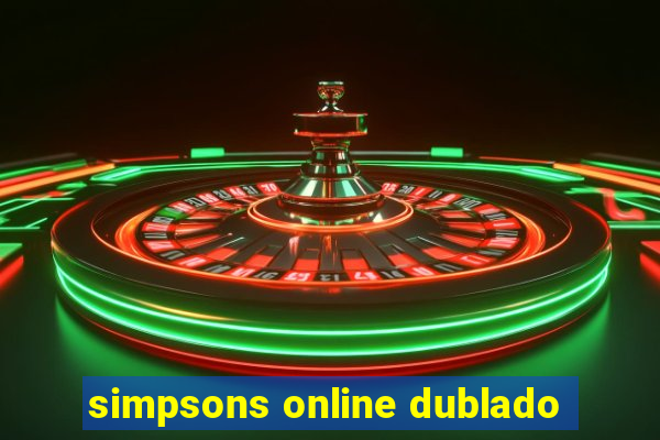 simpsons online dublado