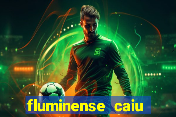 fluminense caiu para a serie c