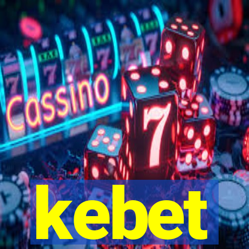 kebet