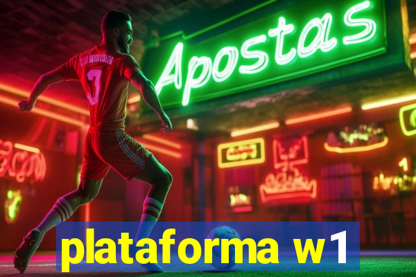 plataforma w1