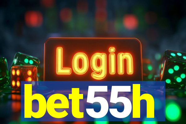 bet55h