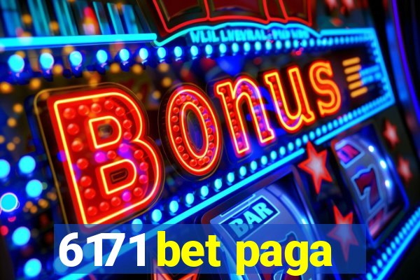 6171 bet paga