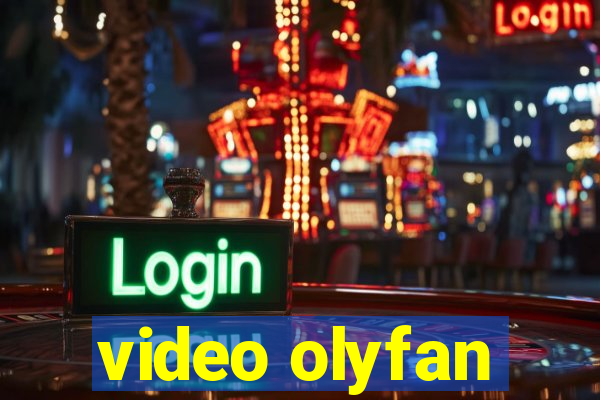 video olyfan