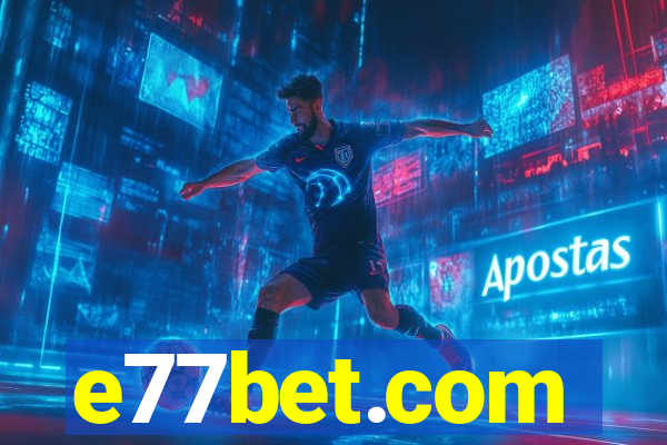 e77bet.com