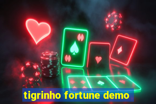 tigrinho fortune demo