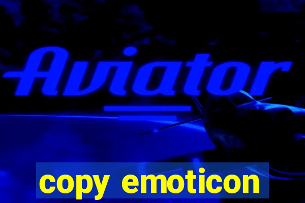 copy emoticon