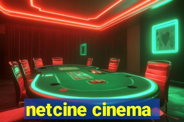 netcine cinema