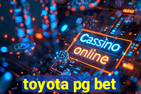 toyota pg bet