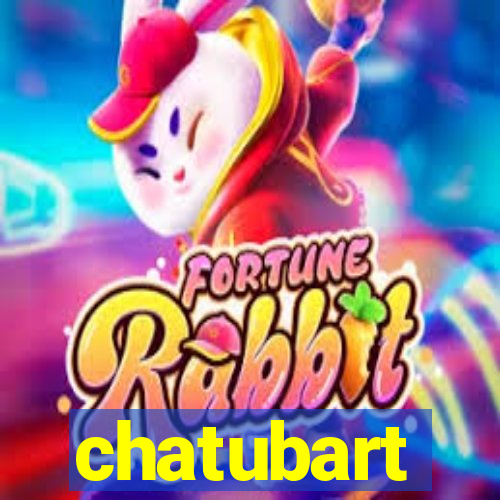 chatubart