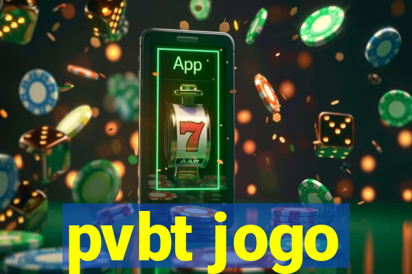 pvbt jogo