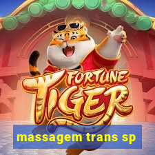 massagem trans sp