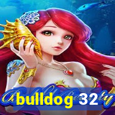 bulldog 32