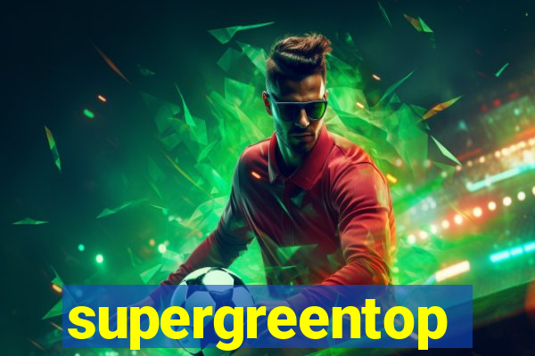 supergreentop