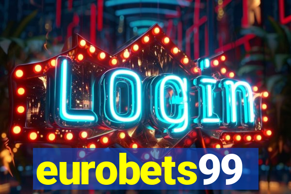 eurobets99