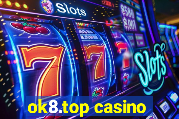 ok8.top casino