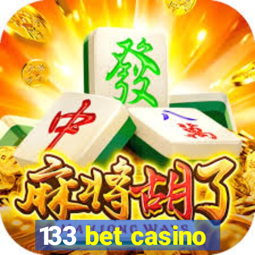 133 bet casino