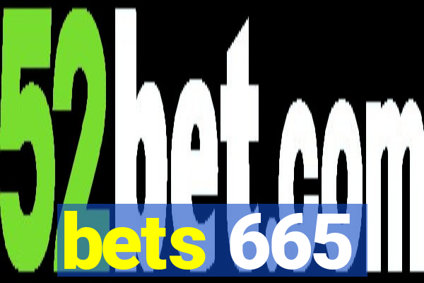 bets 665