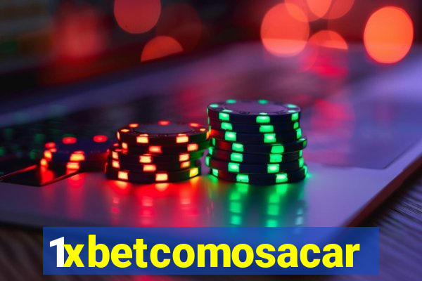 1xbetcomosacar