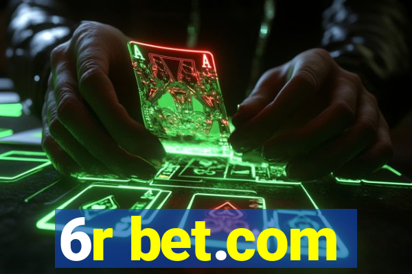 6r bet.com