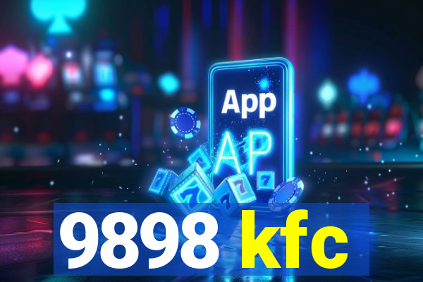 9898 kfc