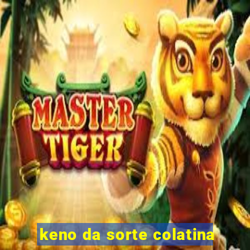 keno da sorte colatina