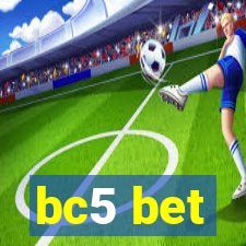 bc5 bet