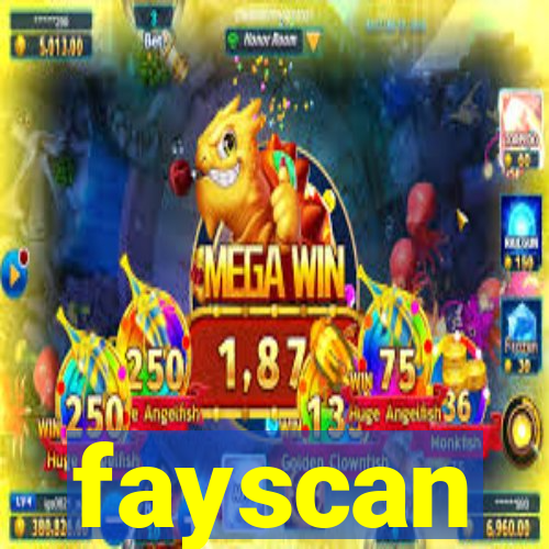 fayscan