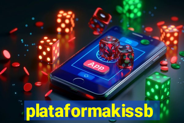 plataformakissbet.com