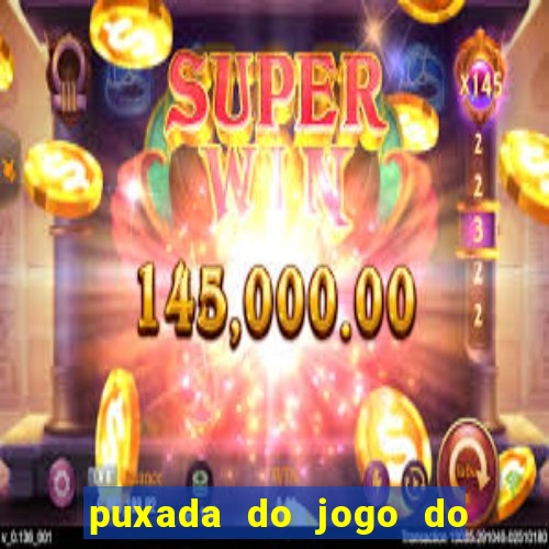 puxada do jogo do bicho da sueli