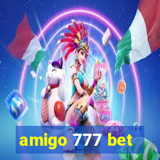 amigo 777 bet