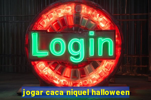 jogar caca niquel halloween