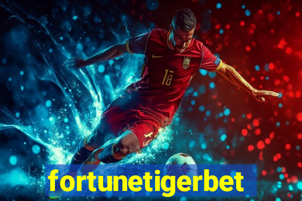 fortunetigerbet