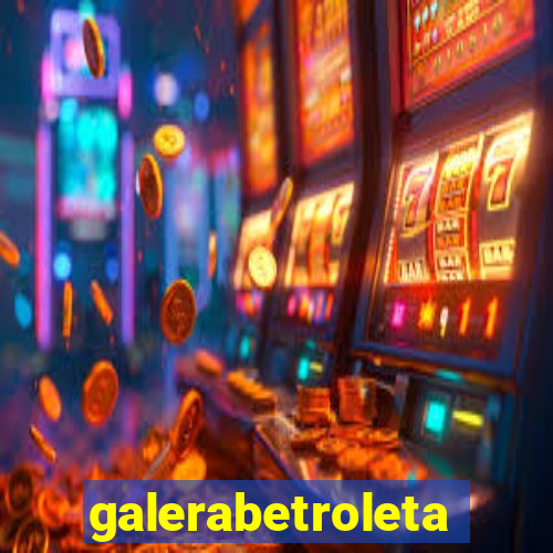 galerabetroleta