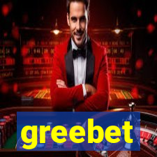 greebet