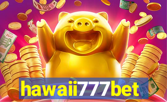 hawaii777bet