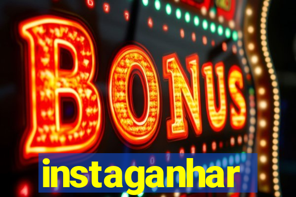 instaganhar