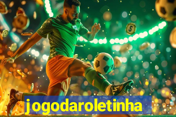 jogodaroletinha