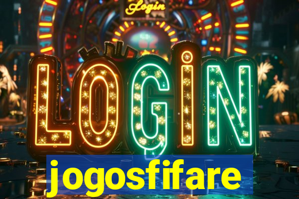 jogosfifare