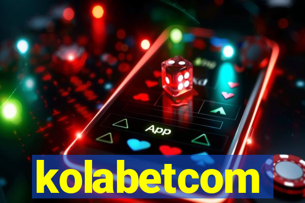 kolabetcom