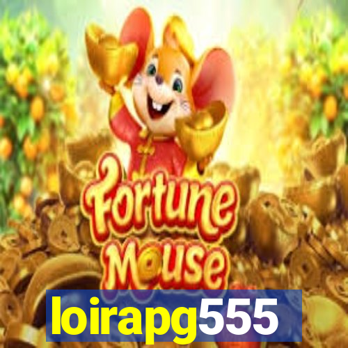 loirapg555